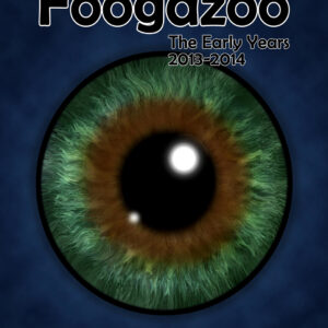 Foogazoo - The Early Years